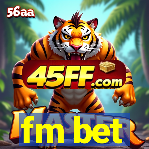 fm bet